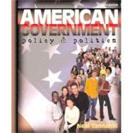 American Government: Policy and Politics