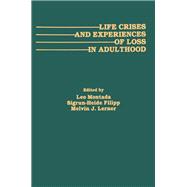 Life Crises and Experiences of Loss in Adulthood