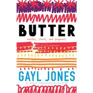 Butter Novellas, Stories, and Fragments