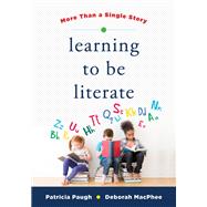 Learning to Be Literate More Than a Single Story