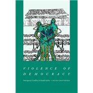 Violence of Democracy