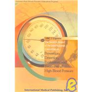 Jnc 7 Express: The Seventh Report of the Joint National Committee on Prevention, Detection, Evaluation, And Treatment of High Blood Pressure