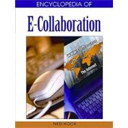 Encyclopedia Of E-Collaboration