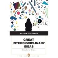 Great Interdisciplinary Ideas A Reader for Writers (Penguin Academics Series)
