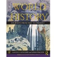 World History: Journeys from Past to Present - VOLUME 1: From Human Origins to 1500 CE