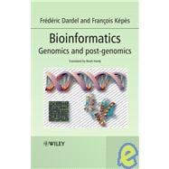 Bioinformatics Genomics and Post-Genomics,9780470020012