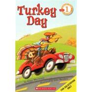 Scholastic Reader Level 1: Turkey Day
