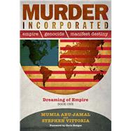 Murder Incorporated - Dreaming of Empire Book One