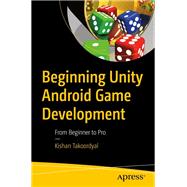 Beginning Unity Android Game Development