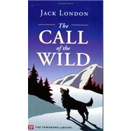 The Call of the Wild (Townsend Library)