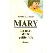 Mary, la mort d'une petite fille