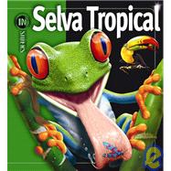 Selva tropical/ Rain Forests