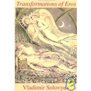 Transformations of Eros