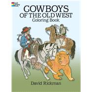 Cowboys of the Old West Coloring Book