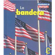 LA Bandera/ The American Flag