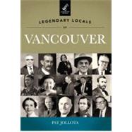 Legendary Locals of Vancouver Washington