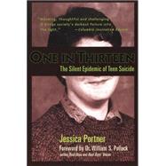 One in Thirteen : The Silent Epidemic of Teen Suicide