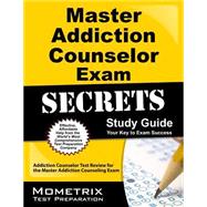 Master Addiction Counselor Exam Secrets