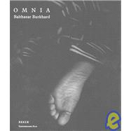 Balthasar Burkhard: Omnia