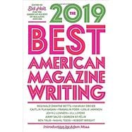 The Best American Magazine Writing 2019