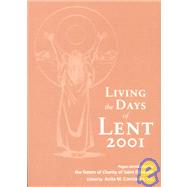 Living the Days of Lent 2001