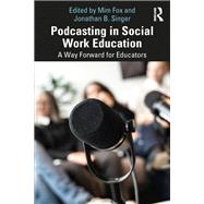 Podcasting in Social Work Education