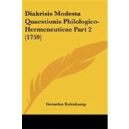 Diakrisis Modesta Quaestionis Philologico-Hermeneuticae Part