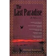 Last Paradise : A Novel