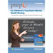 PrepU for Videbeck’s Psychiatric Mental Health Nursing