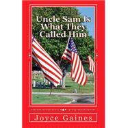 Uncle Sam Is What They Called Him