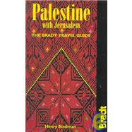 Palestine with Jerusalem; The Bradt Travel Guide,9781841620015