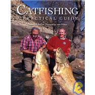 Catfishing A Practical Guide
