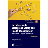 Introduction to Workplace Safety and Health Management: A Systems Thinking Approach