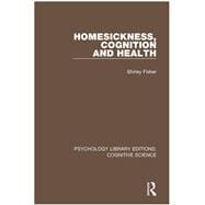 Homesickness, Cognition and Health