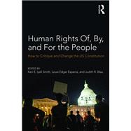 Human Rights Of, By, and For the People