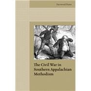 The Civil War in Southern Appalachian Methodism