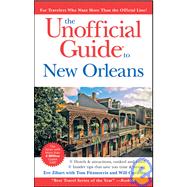 The Unofficial Guide to New Orleans, 6th Edition