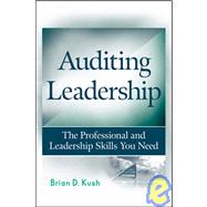 Auditing Leadership The Professional and Leadership Skills You Need