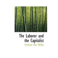The Laborer and the Capitalist