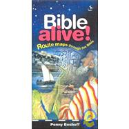 Bible Alive: A Journey Through The Bible With Maps and Pictures