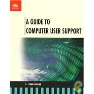 Guide to Computer User Support