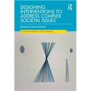 Designing Interventions to Address Complex Societal Issues