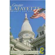 Greater Lafayette, a Contemporary Portrait