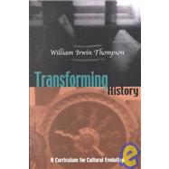 Transforming History : A Curriculum for Cultural Evolution