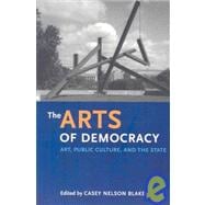 The Arts of Democracy