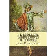I L' Ecole Des Indifferents II Electre
