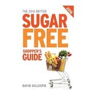 The 2016 British Sugar Free Shopper's Guide