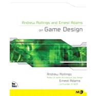 Andrew Rollings and Ernest Adams on Game Design,9781592730018