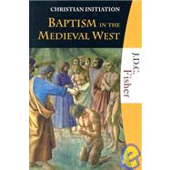 Baptism in the Medieval West