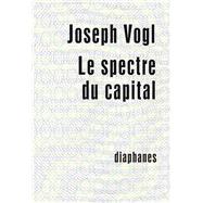 Le Spectre Du Capital